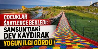 Çocuklar Saatlerce Bekledi: Samsun’daki Dev Kaydırak Yoğun İlgi Gördü