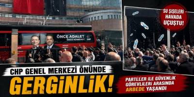 CHP Genel Merkezi Önünde Gerginlik! Su Şişeleri Havada Uçuştu