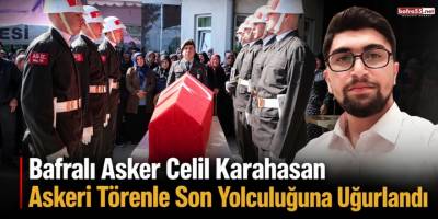 Bafralı Asker Celil Karahasan Askeri Törenle Son Yolculuğuna Uğurlandı