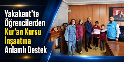 Yakakent’te Öğrencilerden Kur’an Kursu İnşaatına Anlamlı Destek