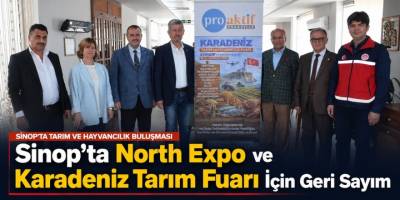Sinop’ta North Expo ve Karadeniz Tarım Fuarı İçin Geri Sayım