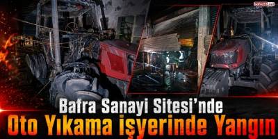 Bafra Sanayi Sitesi’nde Oto Yıkama İşyerinde Yangın