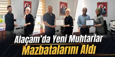 Alaçam’da Yeni Muhtarlar Mazbatalarını Aldı