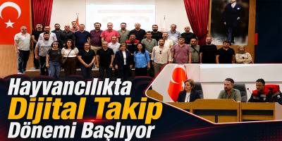 Hayvancılıkta Dijital Takip Dönemi Başlıyor