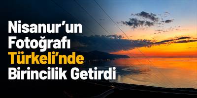 Nisanur’un Fotoğrafı Türkeli’nde Birincilik Getirdi