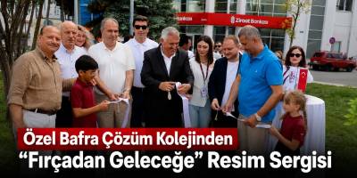 Özel Bafra Çözüm Kolejinden “Fırçadan Geleceğe” Resim Sergisi