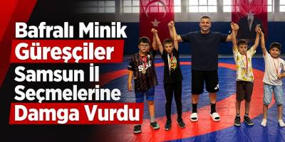 Bafralı Minik Güreşçiler Samsun İl Seçmelerine Damga Vurdu