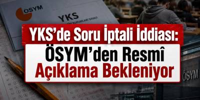 YKS’de Soru İptali İddiası: ÖSYM’den Resmî Açıklama Bekleniyor
