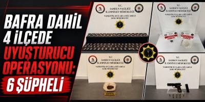Bafra Dahil 4 İlçede Uyuşturucu Operasyonu: 6 Şüpheli