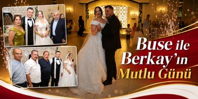 Buse ile Berkay’ın Mutlu Günü