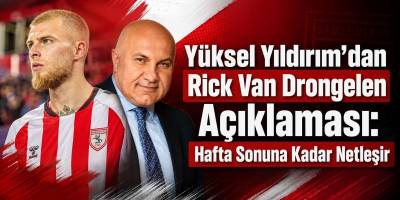 Rick Van Drongelen İçin Geri Sayım Başladı