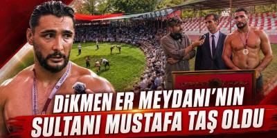Dikmen Er Meydanı’nın Sultanı Mustafa Taş Oldu