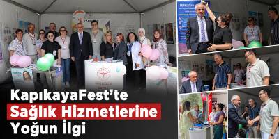 KapıkayaFest’te Sağlık Hizmetlerine Yoğun İlgi