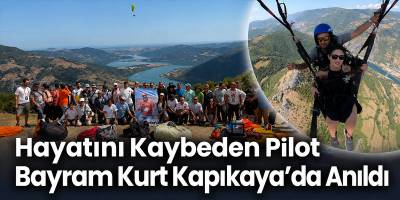Hayatını Kaybeden Pilot Bayram Kurt Kapıkaya’da Anıldı