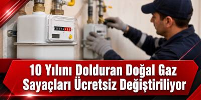 10 Yılını Dolduran Doğal Gaz Sayaçları Ücretsiz Değiştiriliyor