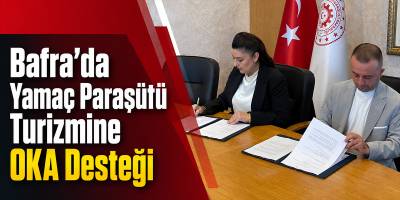 Bafra’da Yamaç Paraşütü Turizmine OKA Desteği