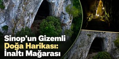 Sinop’un Gizemli Doğa Harikası: İnaltı Mağarası