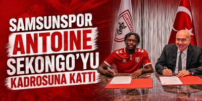 Samsunspor Antoine Sekongo’yu Kadrosuna Kattı