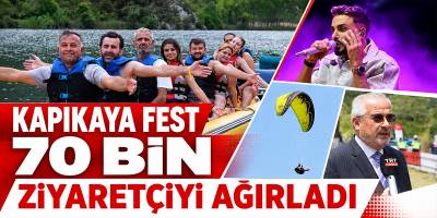 Kapıkaya Fest 70 Bin Ziyaretçiyi Ağırladı