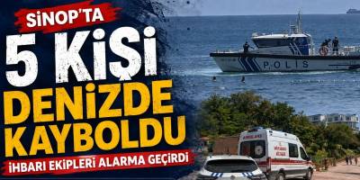 Sinop’ta 5 Kişi Denizde Kayboldu İhbarı Ekipleri Alarma Geçirdi