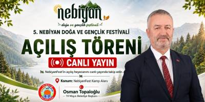 5. Nebiyan Doğa ve Gençlik Festivali’nde Açılış Töreni Canlı Yayında