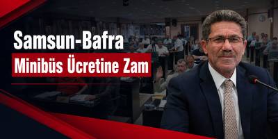 Samsun-Bafra Minibüs Ücretine Zam!