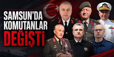 Samsun'da komutanlar değişti