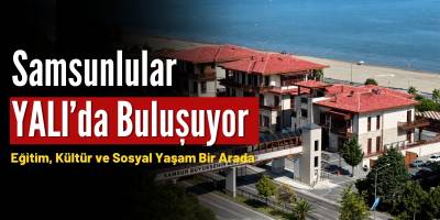 Samsunlular YALI’da Buluşuyor: Eğitim, Kültür ve Sosyal Yaşam Bir Arada