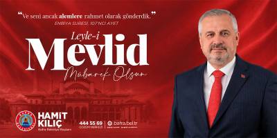 Başkan Hamit Kılıç’tan Mevlid Kandili Mesajı
