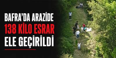 Bafra’da Arazide 138 Kilo Esrar Ele Geçirildi