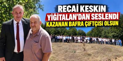 Recai Keskin Yiğitalan’dan Seslendi Kazanan Bafra Çiftçisi Olsun