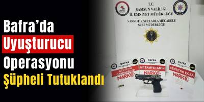 Bafra’da Uyuşturucu Operasyonu: Şüpheli Tutuklandı