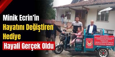 Minik Ecrin’in Hayatını Değiştiren Hediye: Hayali Gerçek Oldu