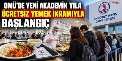 OMÜ’de Yeni Akademik Yıla Ücretsiz Yemek İkramıyla Başlangıç