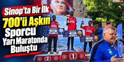 Sinop’ta Bir İlk 700’ü Aşkın Sporcu Yarı Maratonda Buluştu