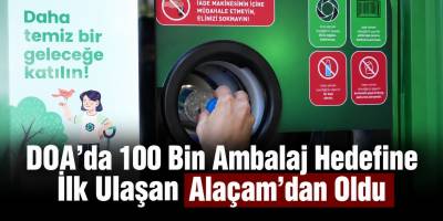 DOA’da 100 Bin Ambalaj Hedefine İlk Ulaşan Alaçam’dan Oldu