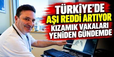 Türkiye’de Aşı Reddi Artıyor, Kızamık Vakaları Yeniden Gündemde