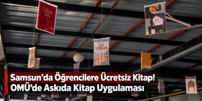 Samsun’da Öğrencilere Ücretsiz Kitap! OMÜ’de Askıda Kitap Uygulaması
