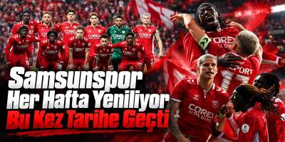 Samsunspor Her Hafta Yeniliyor Bu Kez Tarihe Geçti