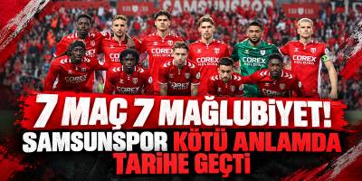 7 Maç 7 Mağlubiyet! Samsunspor Kötü Anlamda Tarihe Geçti