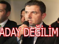 Bafra Belediye Başkanlığına Aday Adayı Değilim
