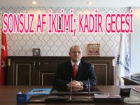 SONSUZ AF İKLİMİ; KADİR GECESİ
