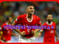 ROMANYA: 0 - TÜRKİYE: 2