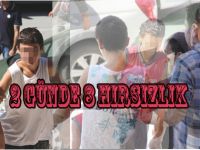 2 GÜNDE 8 HIRSIZLIK OLAYINA KARIŞAN ÇOCUKLAR ADLİYEDE