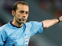 UEFA’DAN CÜNEYT ÇAKIR’A GÖREV