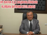 CHP BAFRA İLÇE BAŞKANLIĞINDAN KURBAN BAYRAMI KUTLAMASI