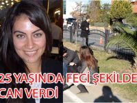 ÜNİVERSİTELİ NURDAN, OTOBÜSÜN ALTINDA HAYATINI KAYBETTİ