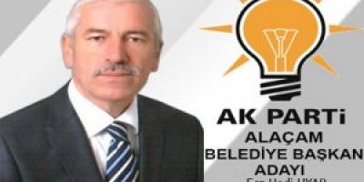 ALAÇAM AK PARTİ ADAYI HADİ UYAR OLDU