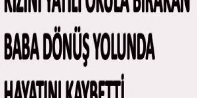 BAFRA!YA BİR ACI HABER DAHA ''1 ÖLÜ 3 YARALI''