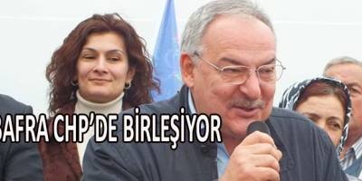 BAFRA CHP'DE  BİRLEŞİYOR